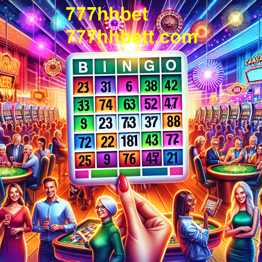 Descubra o Fascinante Mundo do Bingo no 777hhbet